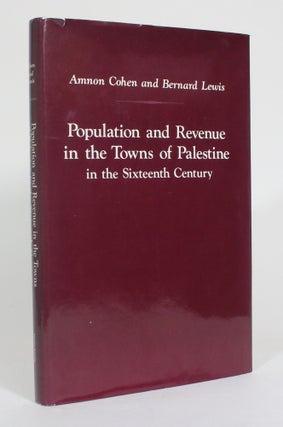 Item #012559 Population and Revenue in the Towns of Palestine in the Sixteenth Century. Amnon...