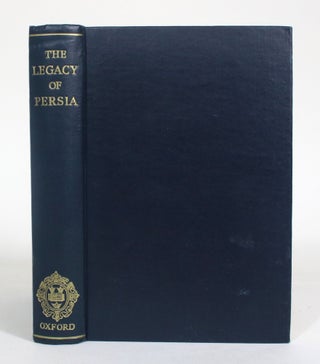 Item #012565 The Legacy of Persia. A. J. Arberry