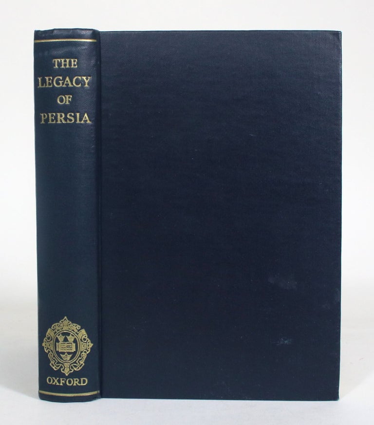 Item #012565 The Legacy of Persia. A. J. Arberry.