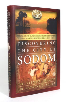 Item #012570 Discovering the City of Sodom: The Fascinating, True Account of the Discovery of the...