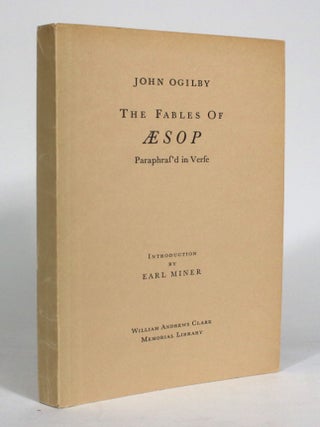 Item #012572 The Fables of Aesop, Paraphras'd in Verse (1668). Aesop, Earl Miner, introduction