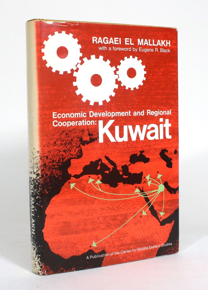 Item #012578 Economic Development and Regional Cooperation: Kuwait. Ragaei El Mallakh.