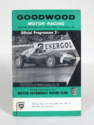 Item #012580 Goodwood Motor Racing. Easter Monday 18th April 1960 Official Programme. British...