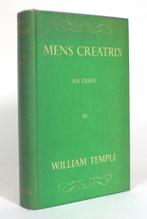 Item #012583 Mens Creatrix: An Essay. William Temple