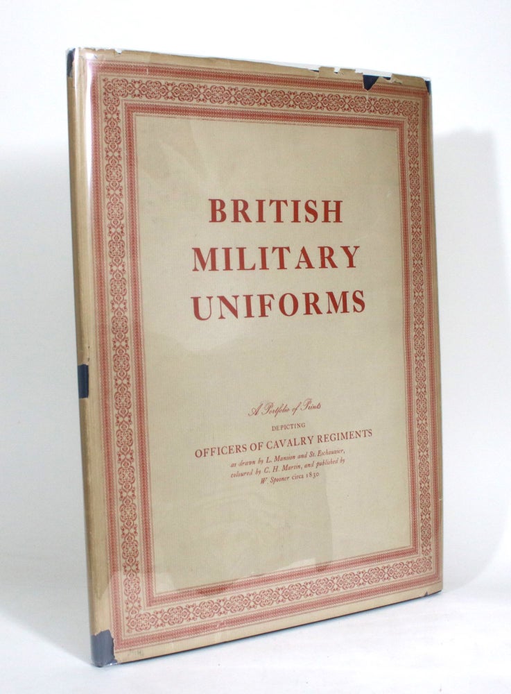 Item #012608 British Military Uniforms: A Portfolio of Prints Depicting Officers of Cavalry Regiments. Paul Dinnage, introduction and notes.