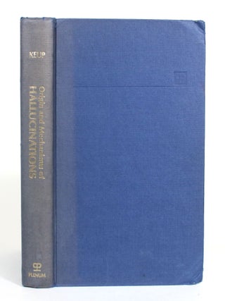 Item #012670 Origin and Mechanisms of Hallucinations: Proceedings of the 14th Annual Meeting of...