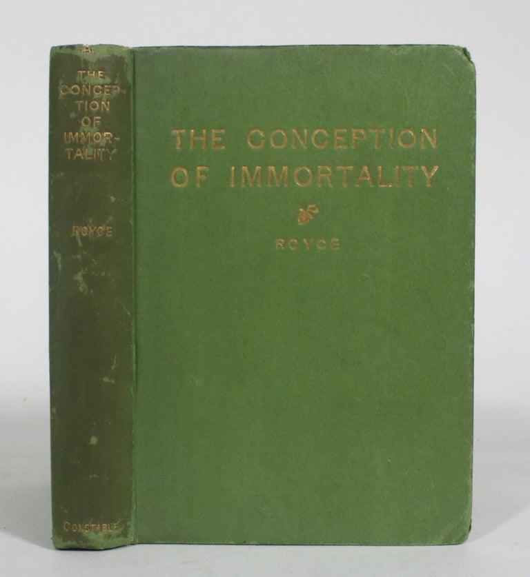 Item #012725 The Conception of Immortality. Josiah Royce.