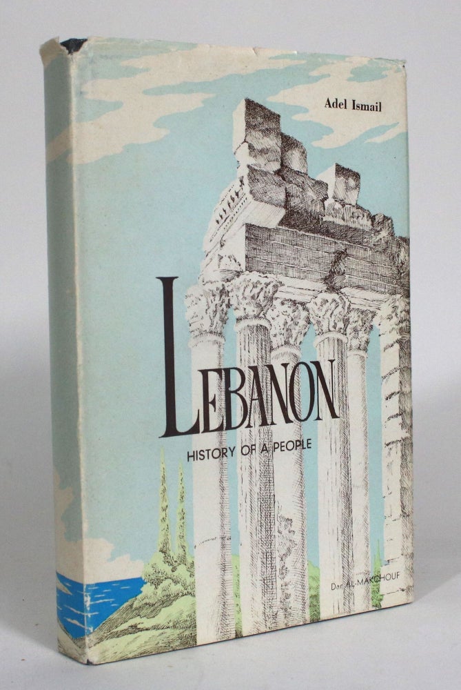 Item #012733 Lebanon: History of a People. Adel Ismail.