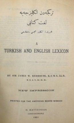 Item #012823 A Turkish and English Lexicon. Sir James W. Redhouse