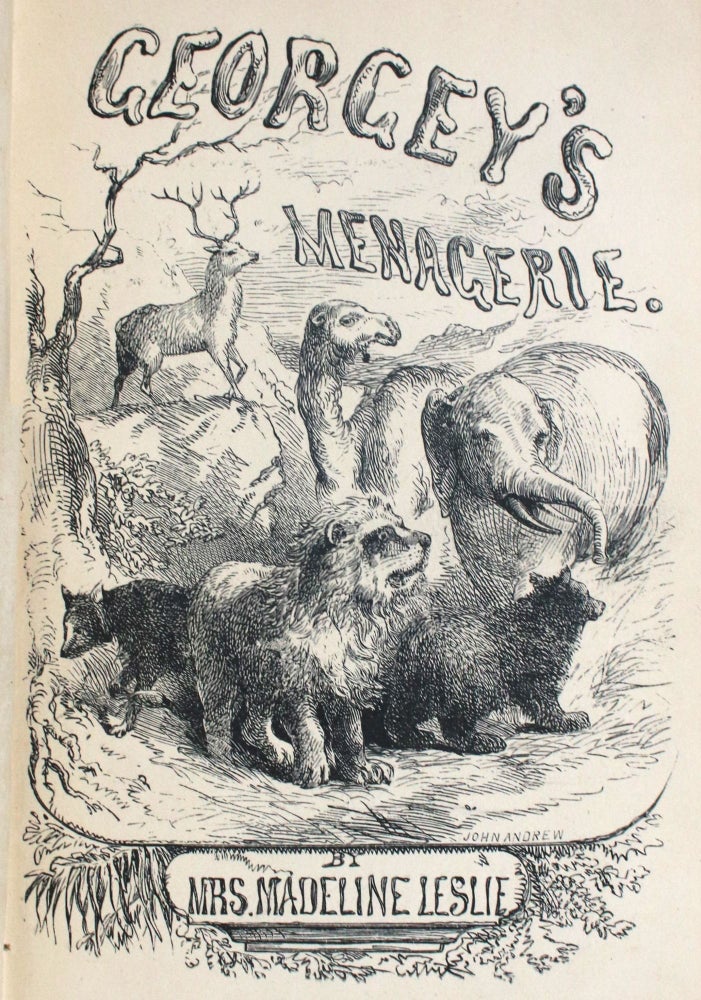 Item #012838 Georgey's Menagerie: The Bear. Mrs. Madeline Leslie.