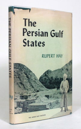 Item #012869 The Persian Gulf States. Rupert Hay