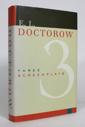 Item #012931 Three Screenplays. E. L. Doctorow