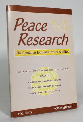 Item #012938 Peace Research: The Canadian Journal of Peace Studies, Vol. 33 (2). M. V. Naidu
