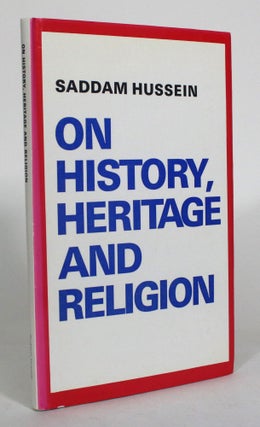 Item #012984 On History, Heritage and Religion. Saddam Hussein