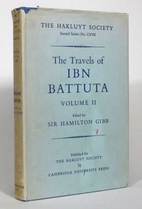Item #012998 The Travels of Ibn Battuta, A.D. 1325-1354, Volume II. H. A. R. Gibb