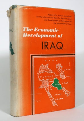 Item #013026 The Economic Development of Iraq: Report of a Mission organized by the International...