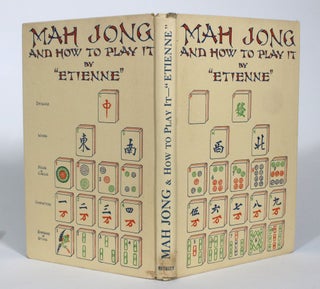Item #013030 Mah Jong and How to Play It. "Etienne"