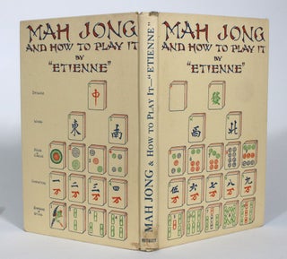 Item #013030 Mah Jong and How to Play It. "Etienne"