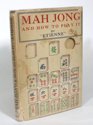 Mah Jong and How to Play It