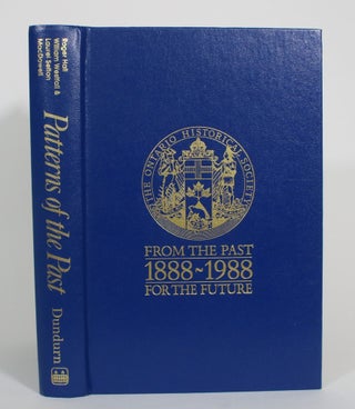Item #013048 Patterns of the Past: Interpreting Ontario's History: A collection of...