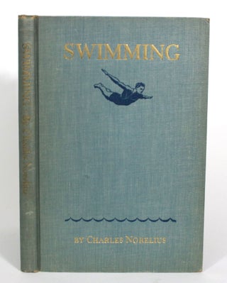 Item #013057 Swimming. Charles Norelius