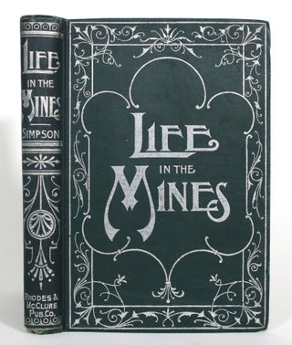 Item #013132 Life in the Mines; or, Crime Avenged. Including Thrilling Adventures Among Miners...