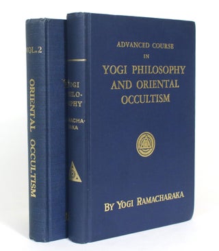 Item #013197 Advanced Course in Yogi Philosophy and Oriental Occultism. Yogi Ramacharka, Pseud....