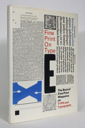 Item #013212 Fine Print on Type: The Best of Fine Print Magazine on Type and Typography. Charles...