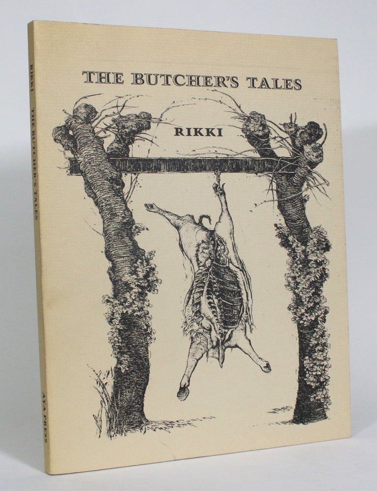 Item #013224 The Butcher's Tales. Ducornet, Rikki.