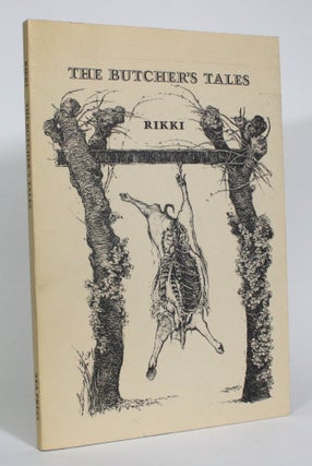 Item #013224 The Butcher's Tales. Ducornet, Rikki
