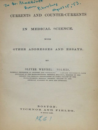 Currents and Counter-Currents in Medical Science. With Other Addresses and Essays