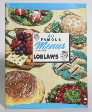 Item #013274 40 Famous Menus, Compliments Loblaws. Kraft Foods Limited