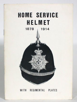 Item #013351 Home Service Helmet 1878-1914, With Regimental Plates