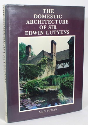 Item #013356 The Domestic Architecture of Sir Edwin Lutyens. A. S. G. Butler, George Stewart,...