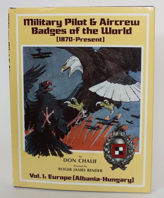 Item #013411 Military Pilot and Aircrew Badges of the World [1870 - Present]. Vol. 1: Europe...
