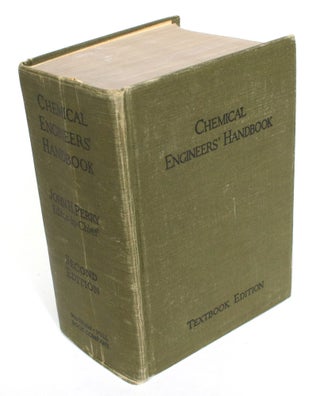 Item #013445 Chemical Engineers' Handbook, Prepared by a Staff of Specialists. John H. Perry