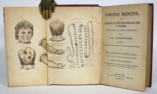 Item #013483 Domestic Medicine; or, A Treatise on the Prevention and Cure of Diseases, By Regimen...