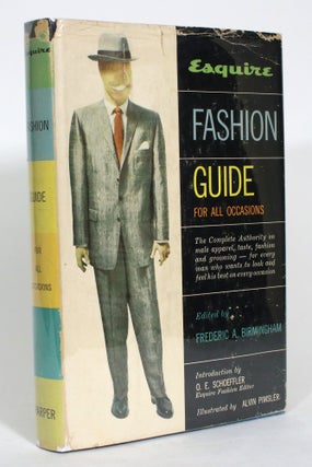 Item #013513 Esquire Fashion Guide for All Occasions. Frederic A. Birmingham