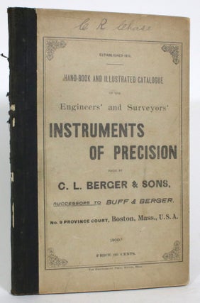 Item #013527 Hand-book and Illustrated Catalogue of the Engineers' and Surveyors' Instruments of...