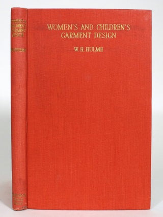 Item #013532 Women's and Children's Garment Design: A Textbook for Garment Designers, Students...