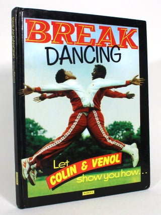 Item #013549 Break Dancing. Lucy Alford, compiler