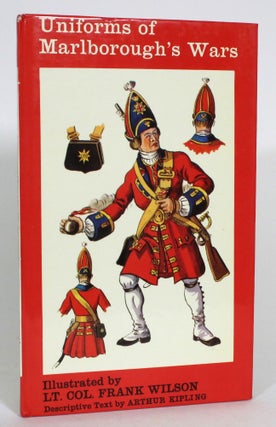 Item #013565 Uniforms of Marlborough's Wars. Arthur Kipling, descriptive text