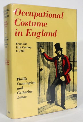 Item #013611 Occupational Costume in England From the 11th Century to 1914. Phillis Cunnington,...
