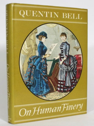 Item #013623 On Human Finery. Quentin Bell