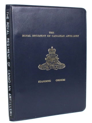 Item #013674 Standing Orders of The Royal Regiment of Canadian Artillery. The Director of Artillery