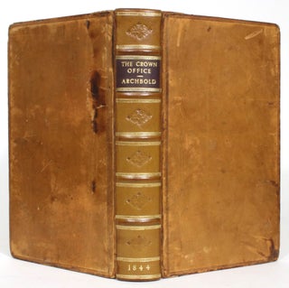 Item #013699 The Practice of the Crown Office of the Court of Queen's Bench, with Forms of all...