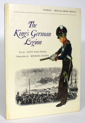 Item #013705 The King's German Legion. Otto Von Pivka