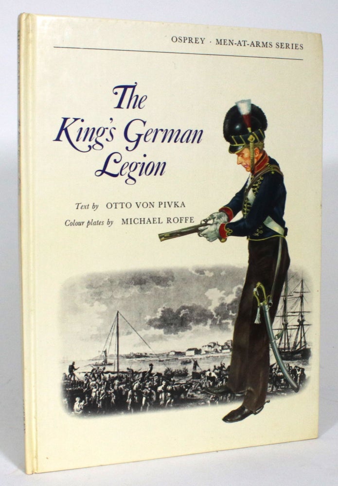 Item #013705 The King's German Legion. Otto Von Pivka.