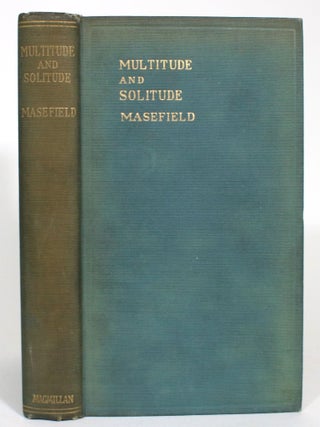 Item #013708 Multitude and Solitude. John Masefield