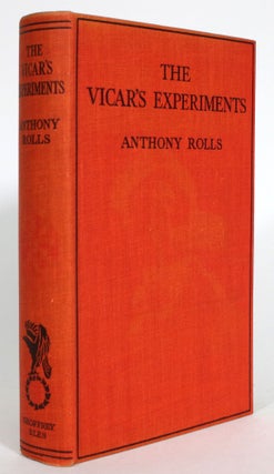 Item #013781 The Vicar's Experiments. Anthony Rolls